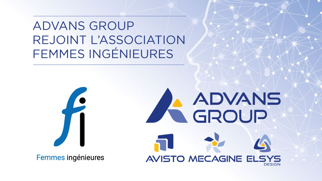 ADVANS Group Adhère à l’Association des Femmes Ingénieures